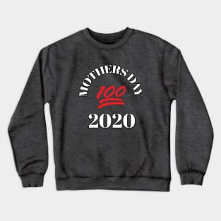 Mothers day 2020 Crewneck Sweatshirt